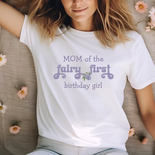 Mom of the Purple  Fairy First Berry Birthday T-Shirt (Creator Uploaded)