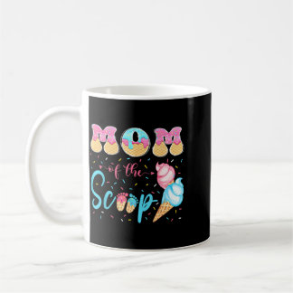 Mom Of The Scoop Ice Cream Gender Reveal Baby Show Coffee Mug