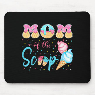Mom Of The Scoop Ice Cream Gender Reveal Baby Show Mouse Pad