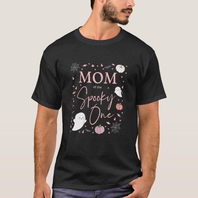 Mom of the Spooky One Girl First Birthday Pink Hal T-Shirt (Front)