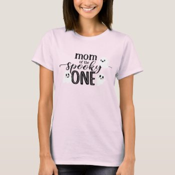 Mom Of The Spooky One Pink Halloween T-shirt by PrinterFairy at Zazzle