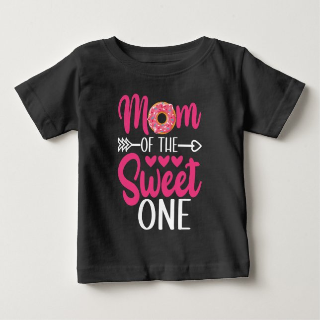 Mom of the Sweet One Sprinkled Donut Baby T-Shirt (Front)