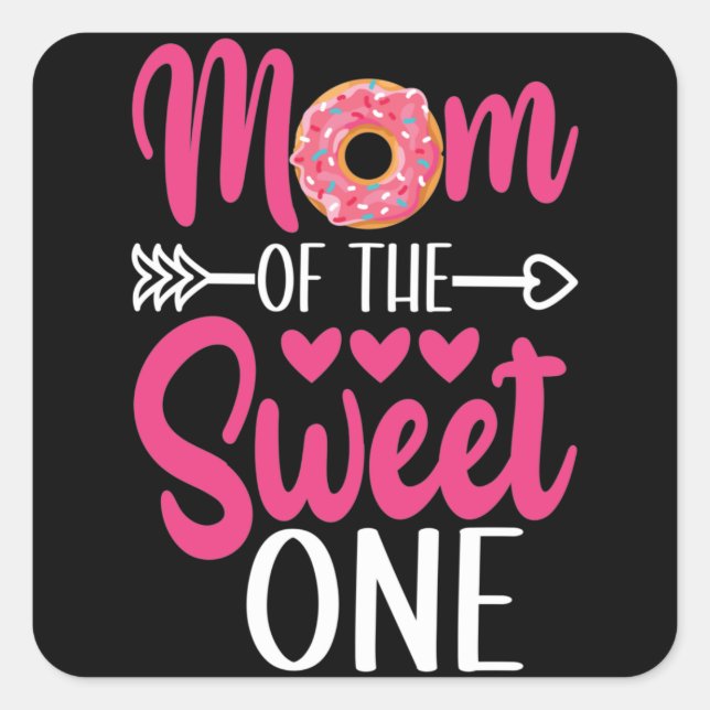 Mom of the Sweet One Sprinkled Donut Square Sticker (Front)