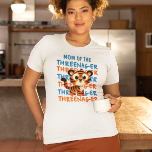 Mom Of The Threenager T-Shirt
