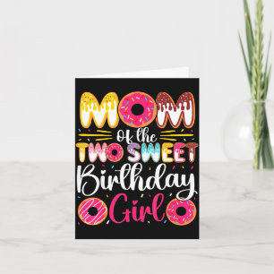 Mom of the two sweet birthday girl donut 2nd card