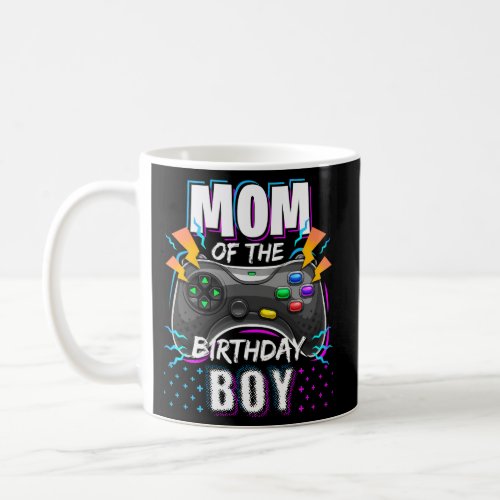 Mom Of The Video Gamer Party Coffee Mug