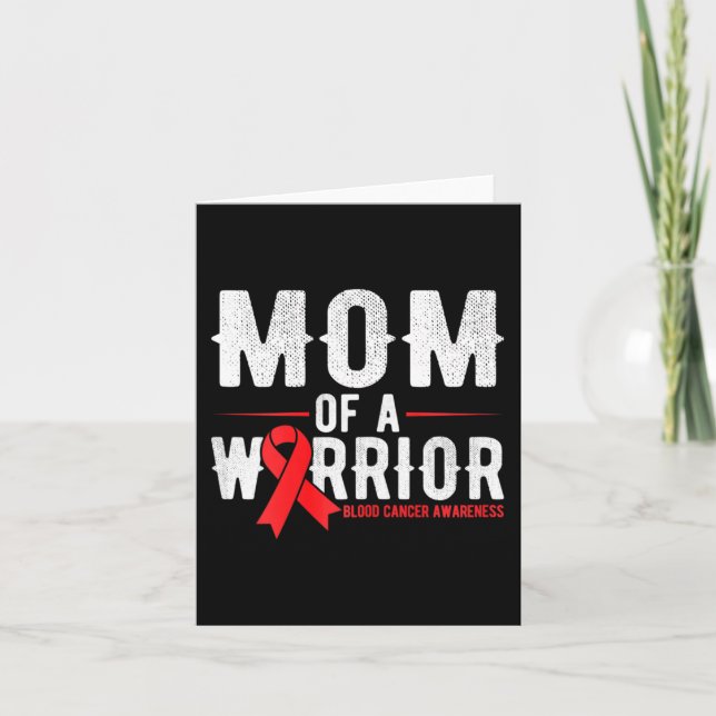 Mom of the warrior Blood Cancer Awareness  Card (Front)