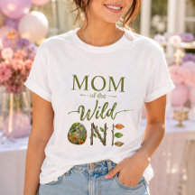Mom of the Wild One Birthday Womens Tshirts