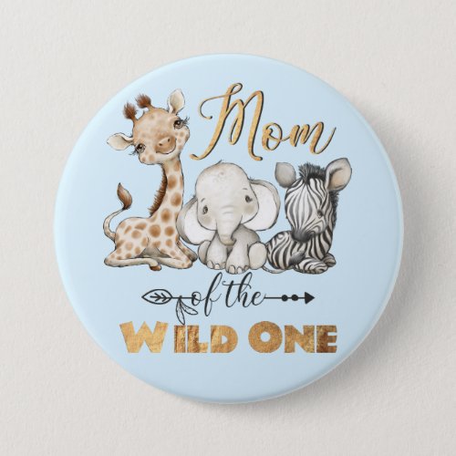 Mom of the Wild One Gold Foil Button