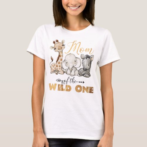 Mom of the Wild One Gold Foil T_Shirt