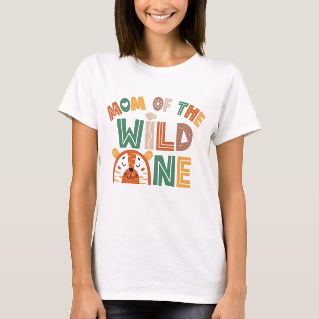 Mom Of The Wild One Jungle Theme 1st Birthday T-Shirt (Front)