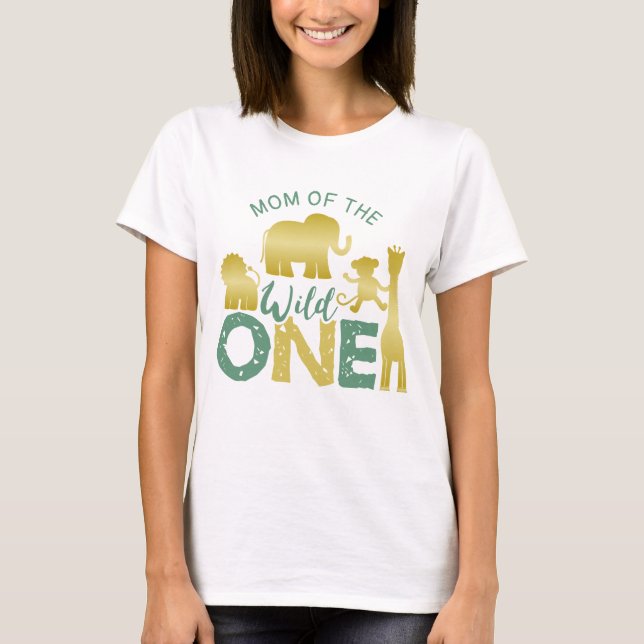Mom of the Wild One Safari 1st Birthday Gold Green T-Shirt (Front)