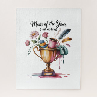 Mom Of The Year (Just Kidding) Jigsaw Puzzle