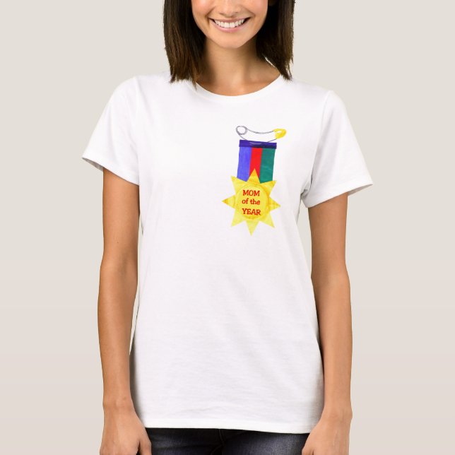 Mom of the Year Medal T-shirt (Front)