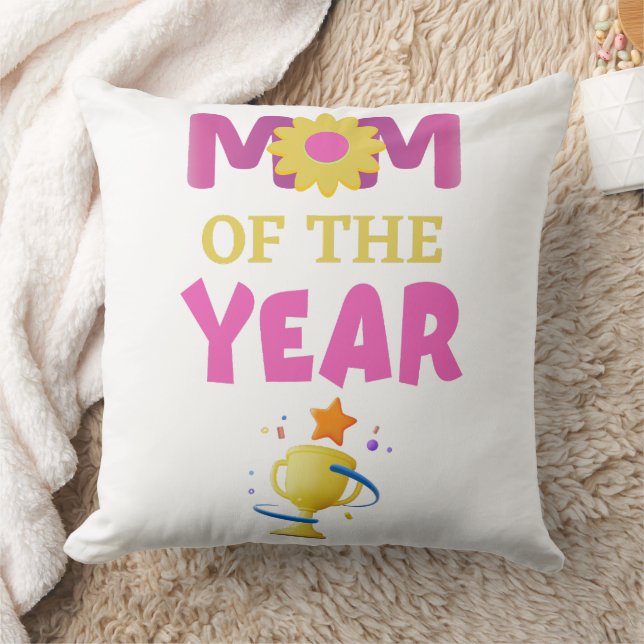 Mom of the year pillow (Blanket)