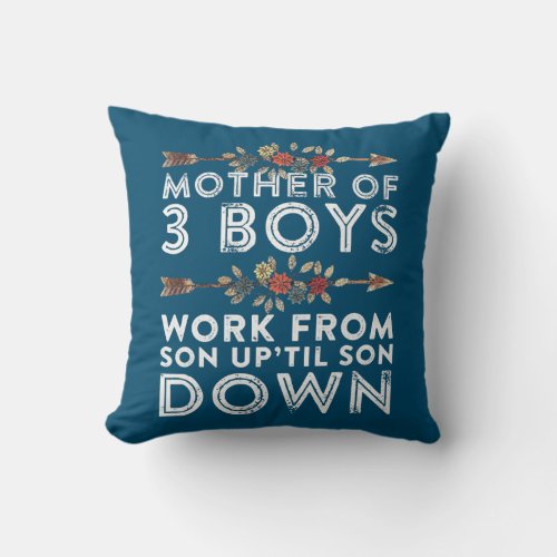 Mom of Three Boys Gift from Son 3 Mothers Day Throw Pillow