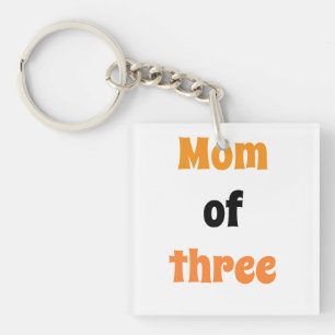 Mom of three keychain
