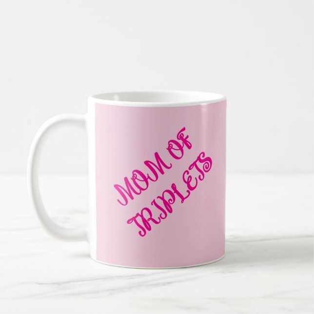 Mom Of Triplet Girls, Motivational Gift, Pink,  Coffee Mug (Left)