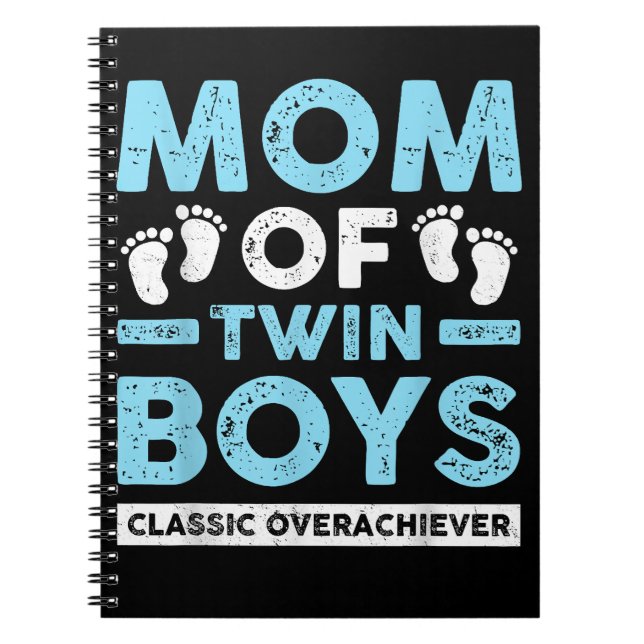 Mom Of Twin Boys Classic Overachiever Twin Mom Twi Notebook (Front)