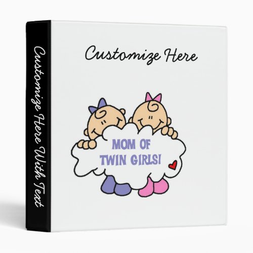 Mom of Twin Girls T_shirts and Gifts 3 Ring Binder