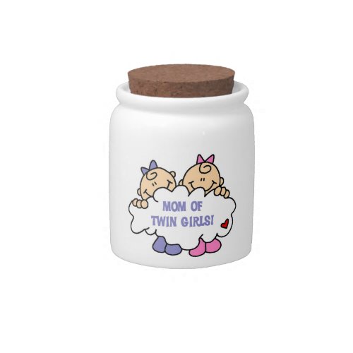 Mom of Twin Girls T_shirts and Gifts Candy Jar