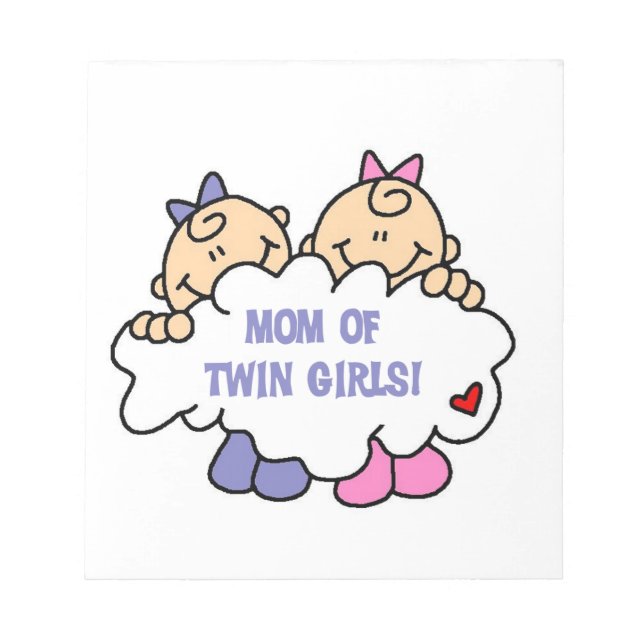Mom of Twin Girls T-shirts and Gifts Notepad (Front)