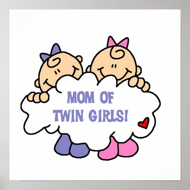 Mom of Twin Girls T-shirts and Gifts Poster (Front)