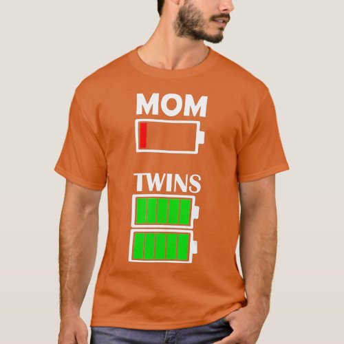 Mom of twins battery low ired Mothers Day  T_Shirt