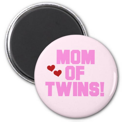 Mom of Twins_Pink Text Tshirts and Gifts Magnet