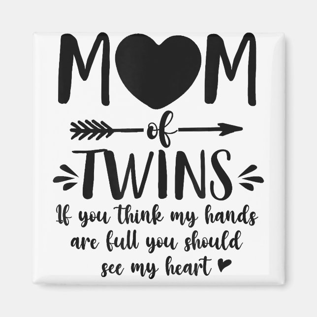 Mom Of Twins Proud Twin Mom Twin Mama Mom Life Mot Magnet (Front)