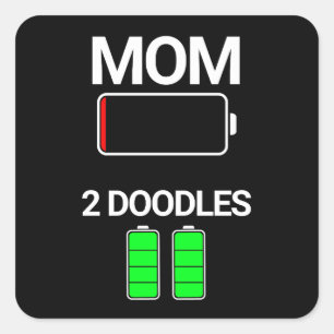 Mom of Two Doodles Low Battery Dog Gift Square Sticker