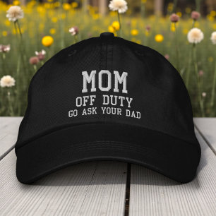 Mom Off Duty Funny Gift For Her Embroidered Baseball Cap