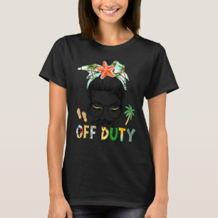 Mom Off Duty Messy Bun Mother's Day Women T-Shirt