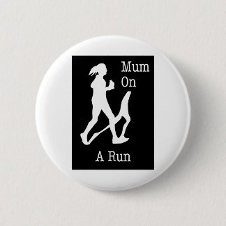 Mom on a run T shirt gift present Button