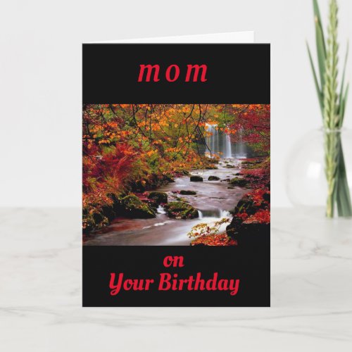 MOM ON YOUR FALL BIRTHDAY BEAUTIFUL CARD