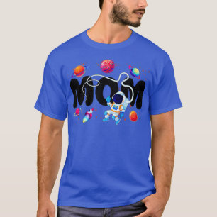 Mom Outer Planets Birthday Party Astronaut Space T T-Shirt