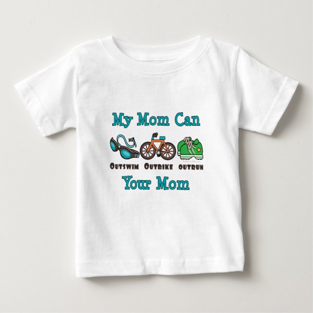Mom Outswim Outbike Outrun Triathlon Infant Tee (Front)