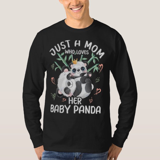 Mom Panda Love Just A Mom Who Loves Her Baby Panda T-Shirt (Front)