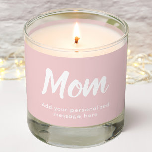 Mom   Personalized Message   Pink    Scented Candle