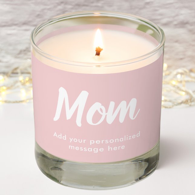 Mom | Personalized Message | Pink |  Scented Candle (Creator Uploaded)