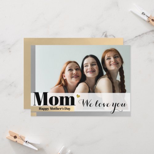 Mom Photo Mothers Day Card