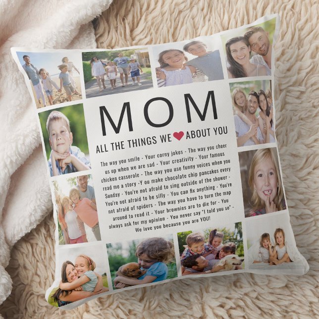 Mom Photos Things We Love About You Mother's Day Throw Pillow (Creator Uploaded)