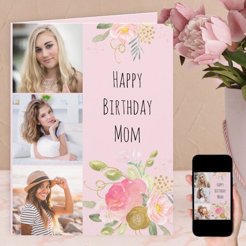 Mom Pink and Gold Feminine Floral 3 Photo Birthday Card