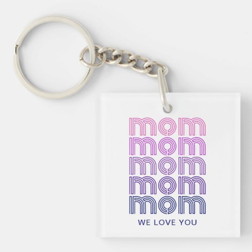Mom  Pink and Purple Disco Style Text and Photo Keychain