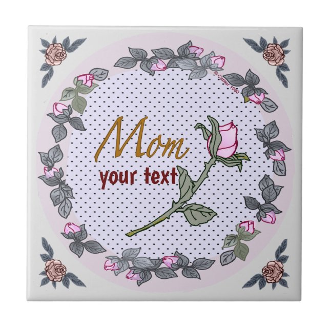 Mom Pink Rosebud  Ceramic Tile (Front)