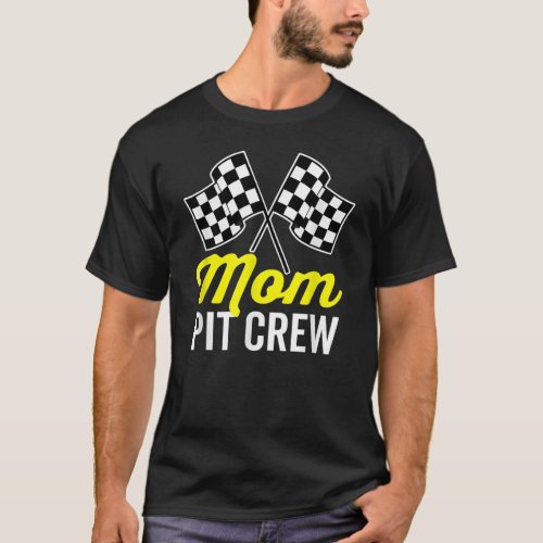Mom Pit Crew for Racing Party Costume Dark Gift  T_Shirt