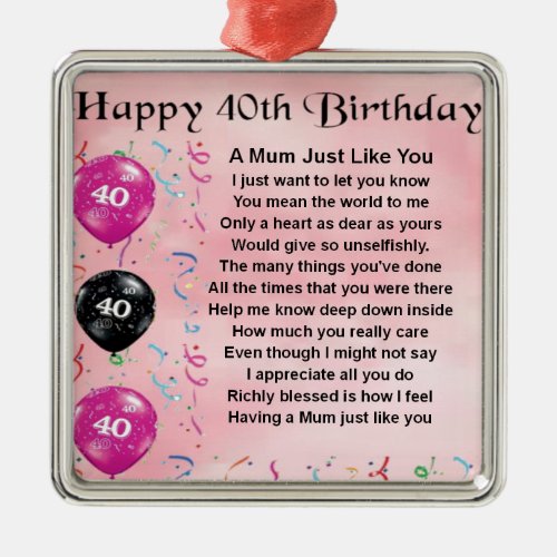 Mom Poem _  40th Birthday Metal Ornament