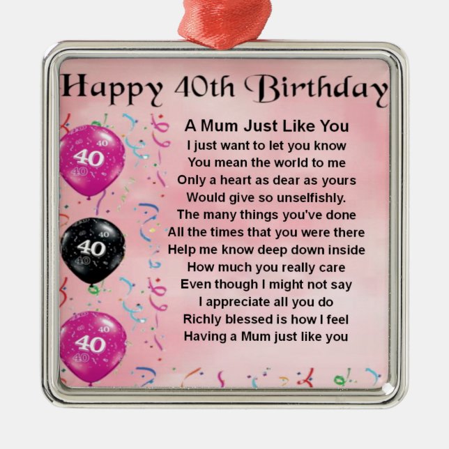 Mom Poem -  40th Birthday Metal Ornament (Front)