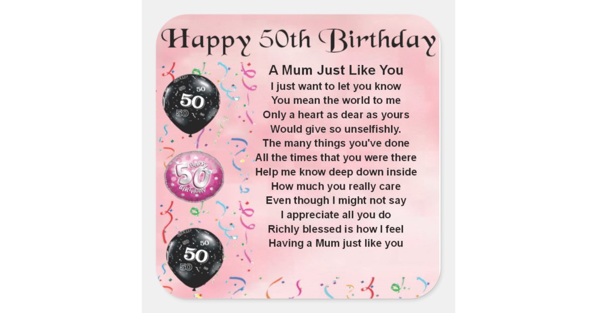 Mom Poem - 50th Birthday Square Sticker | Zazzle