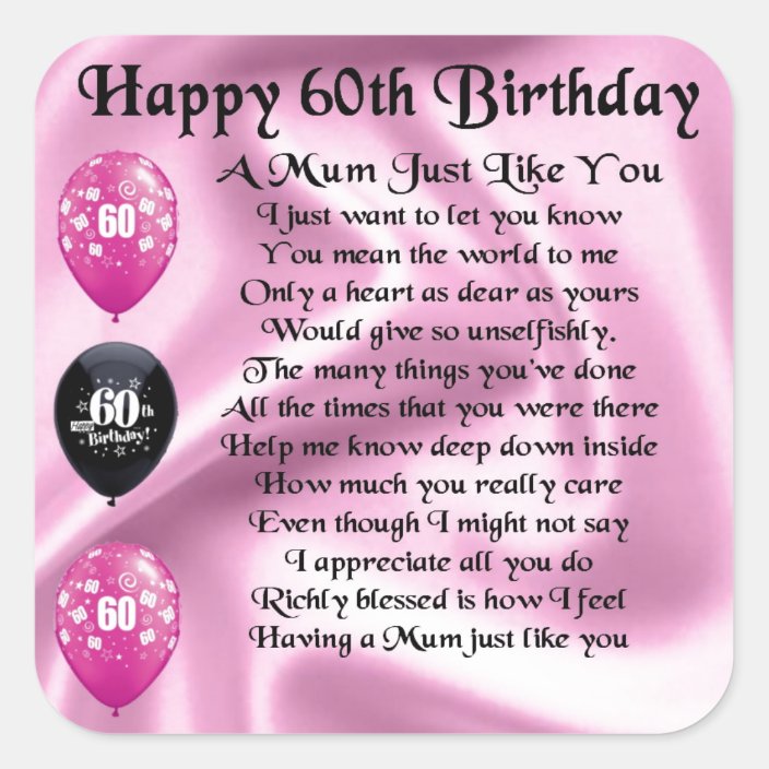 Mom poem - 60th Birthday Square Sticker | Zazzle.com